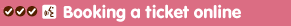 Booking a Ticket Online