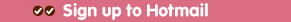 Signup to Hotmail